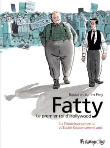 Fatty le premier roi d’Hollywood